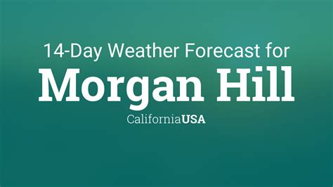 Be prepared with the most accurate 10-day forecast for Morgan Hill, CA, United States with highs, lows, chance of precipitation from The Weather Channel and Weather.com